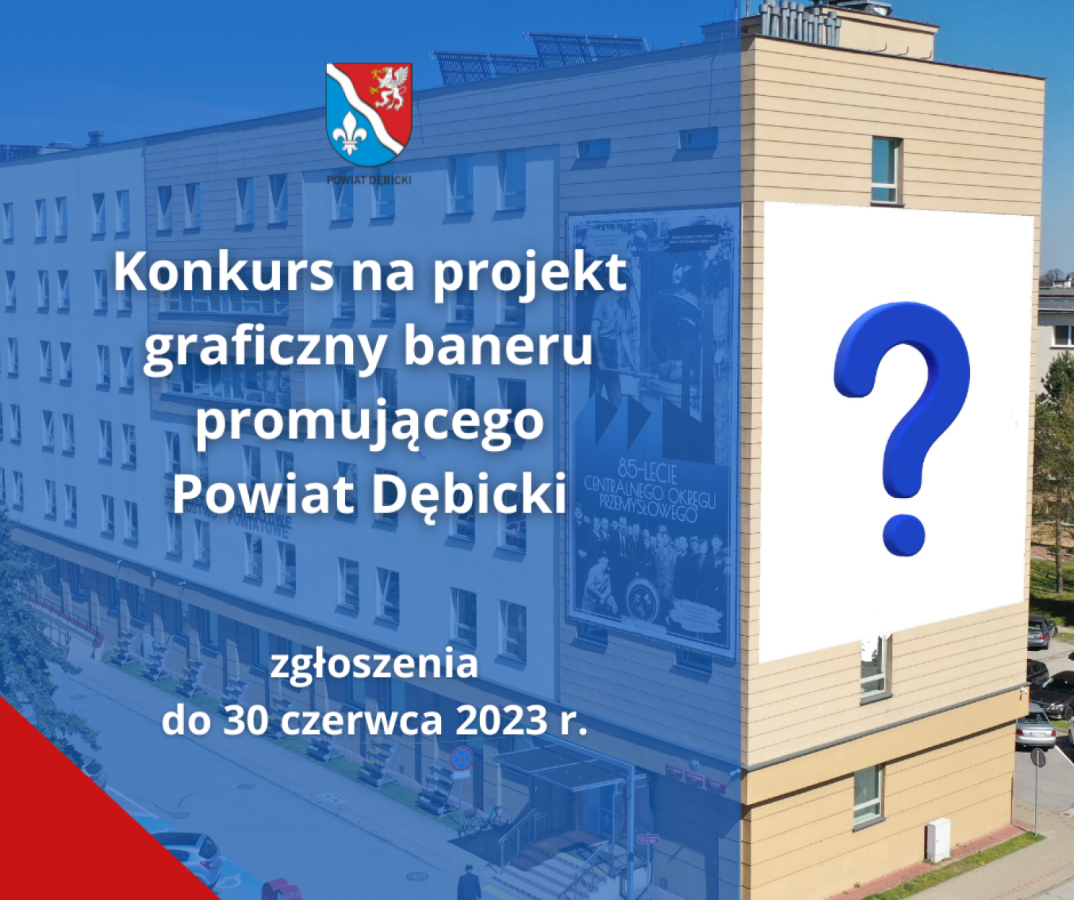 Konkurs na projekt graficzny baneru Powiatu Dębickiego