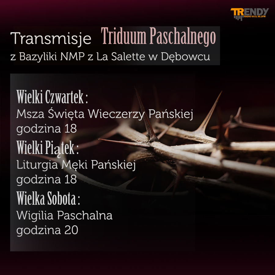 Transmisje Triduum Paschalnego z Bazyliki NMP z La Salette w Dębowcu